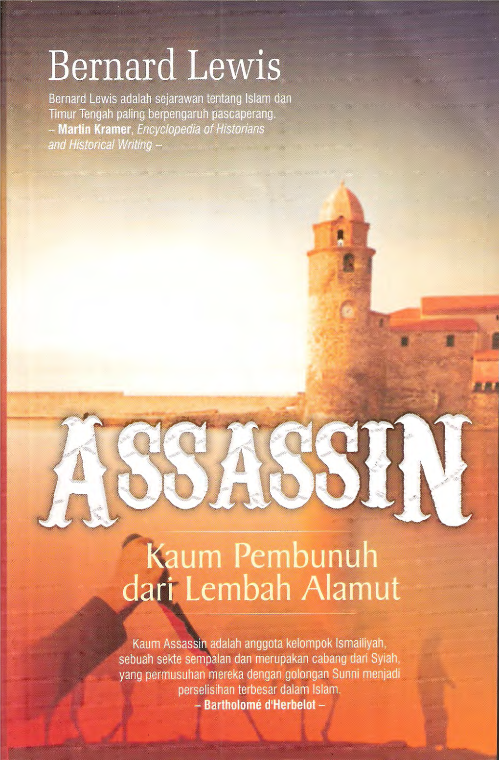 Bernard Lewis ~ Assassin