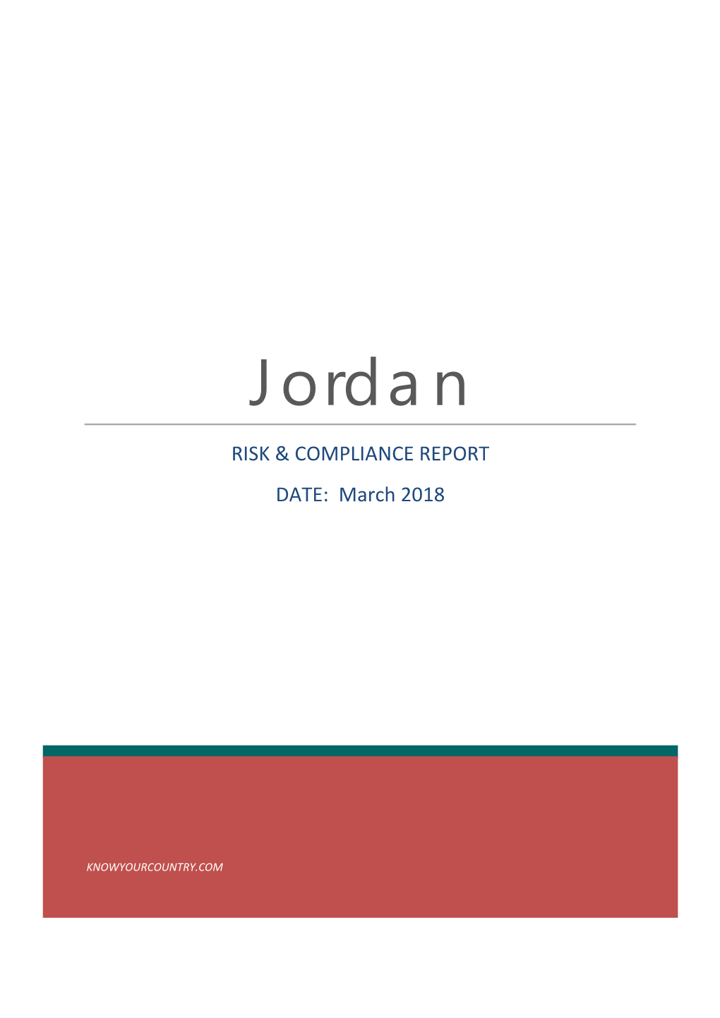 Jordan RISK & COMPLIANCE REPORT DATE: March 2018