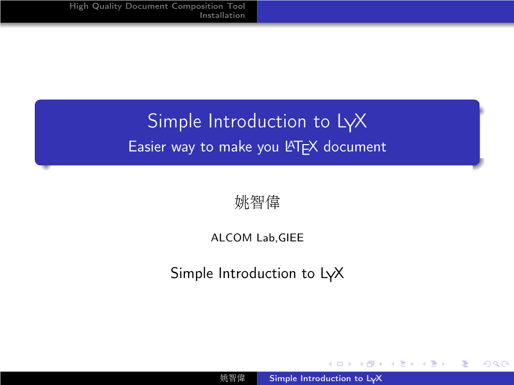 Simple Introduction to LYX Easier Way to Make You LATEX Document