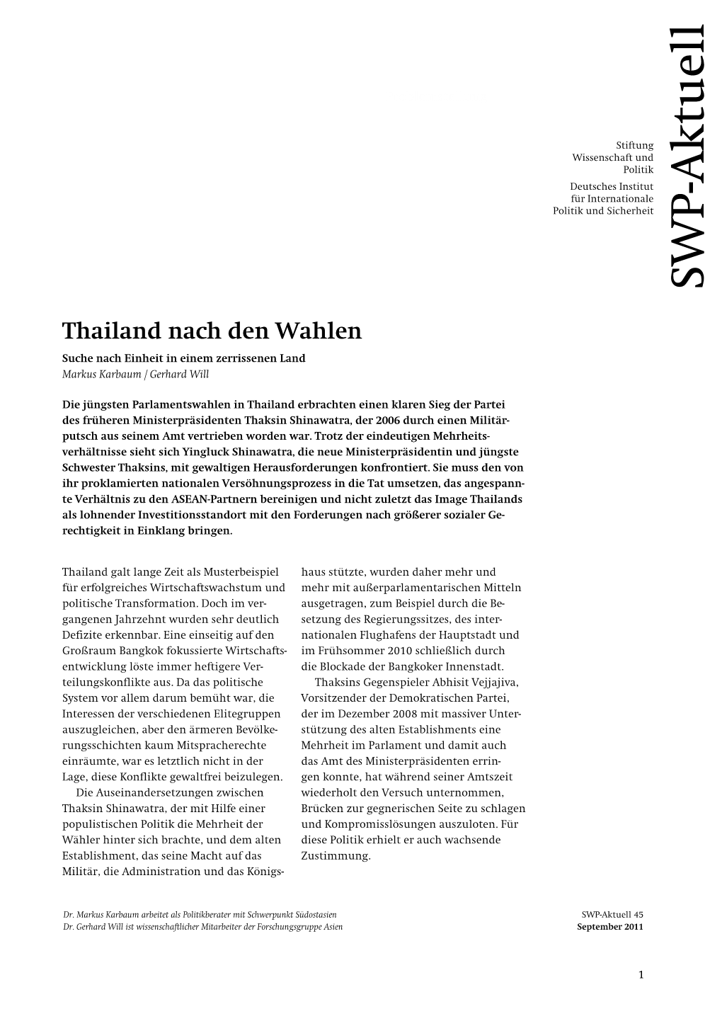 Thailand Nach Den Wahlen Suche Nach Einheit in Einem Zerrissenen Land Markus Karbaum / Gerhard Will