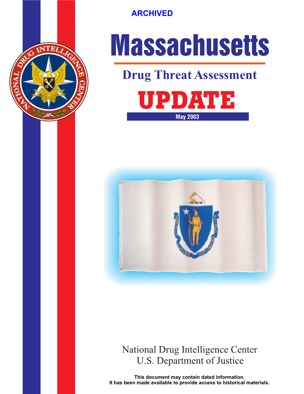 Massachusetts Drug Threat Assessment UPDATE May 2003