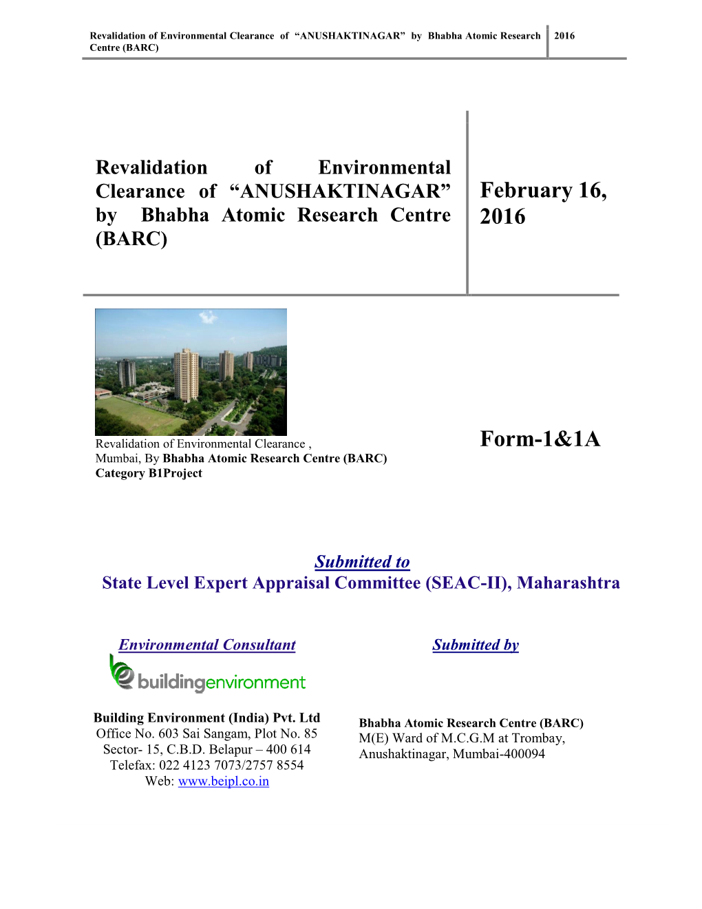 “ANUSHAKTINAGAR” by Bhabha Atomic Research Centre (BARC)