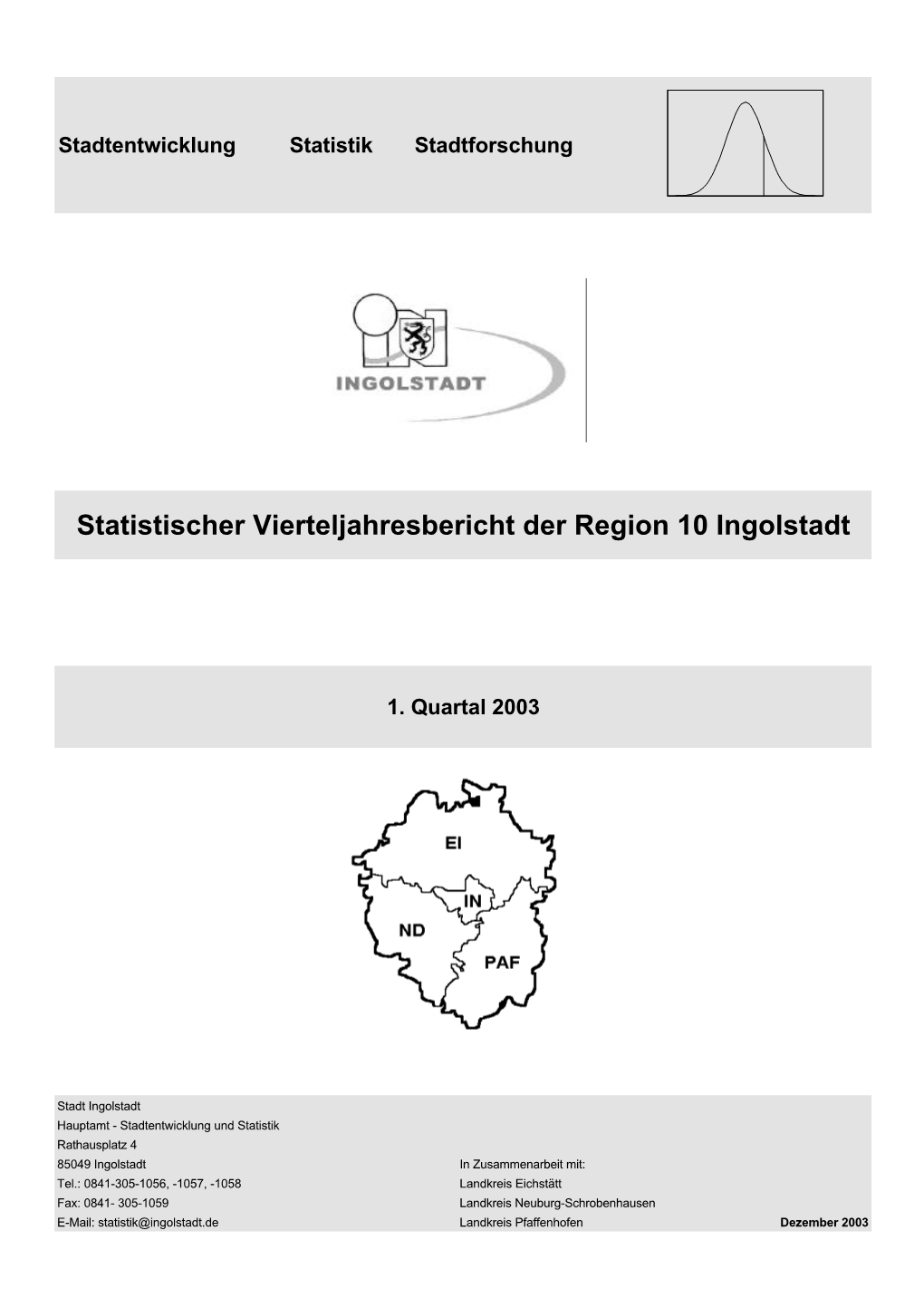 Statistischer Vierteljahresbericht Der Region 10 Ingolstadt