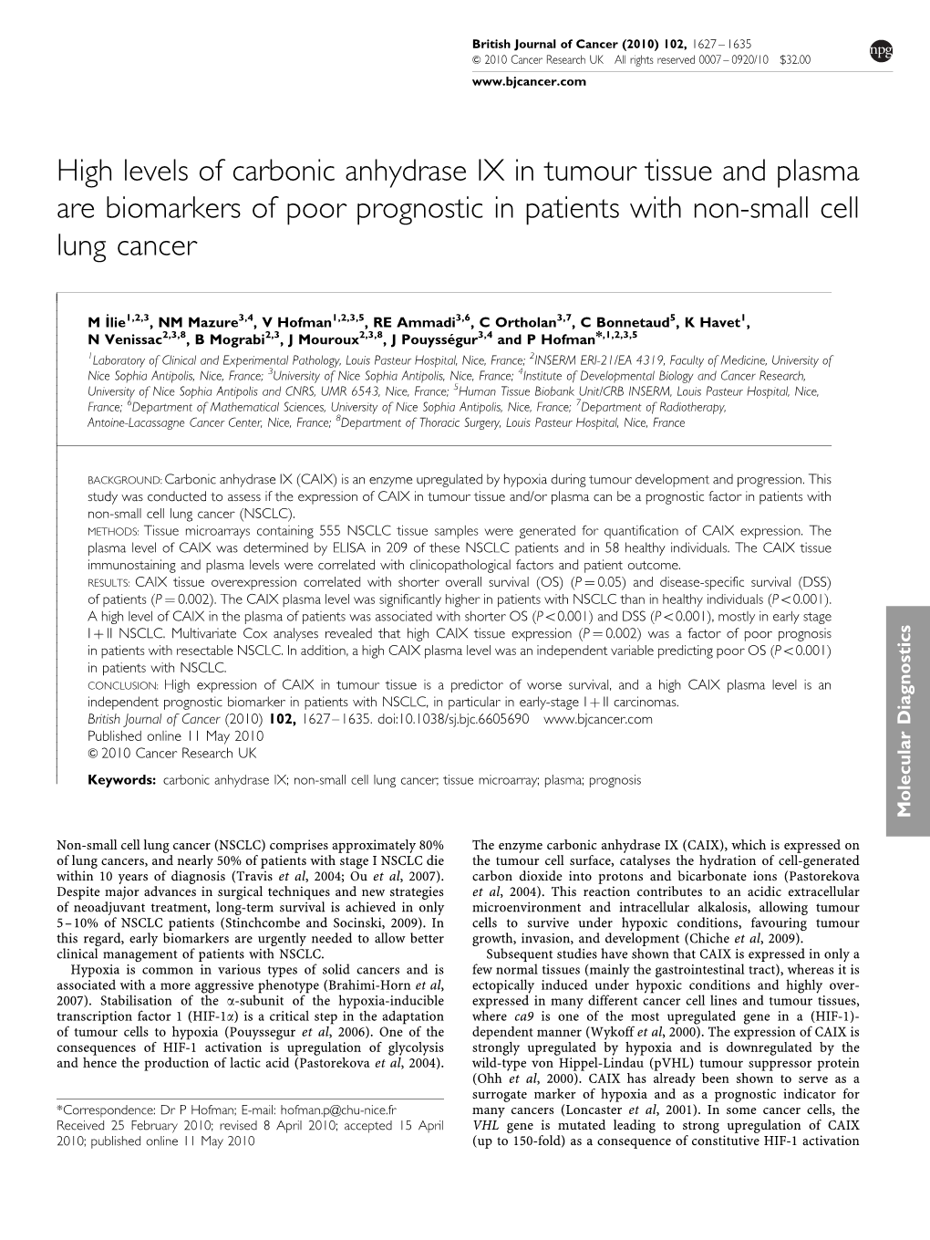 High Levels of Carbonic Anhydrase IX in Tumour Tissue and Plasma Are Biomarkers of Poor Prognostic in Patients with Non-Small Cell Lung Cancer