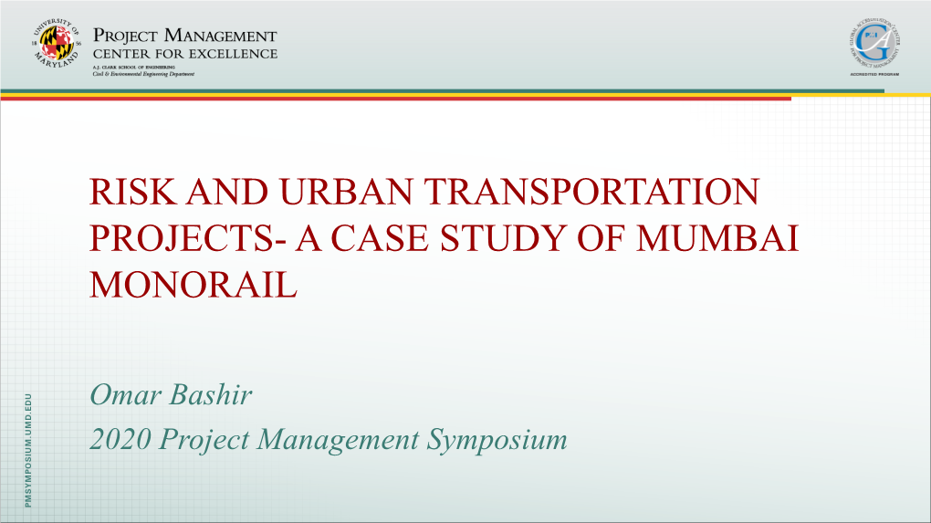 A Case Study of Mumbai Monorail