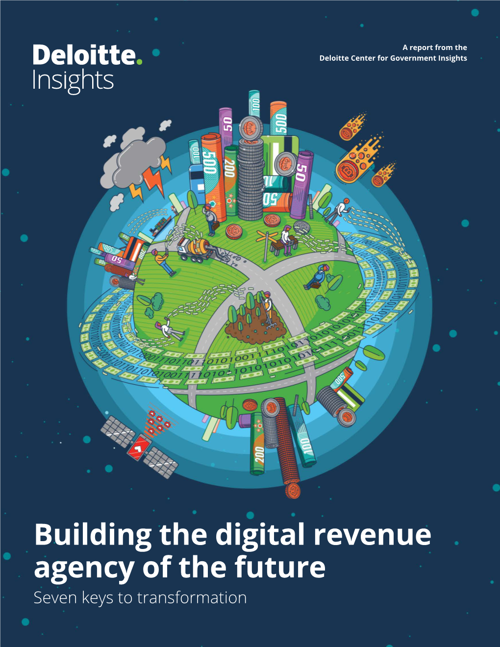 Building the Digital Revenue Agency of the Future Seven Keys to Transformation Building the Digital Revenue Agency of the Future