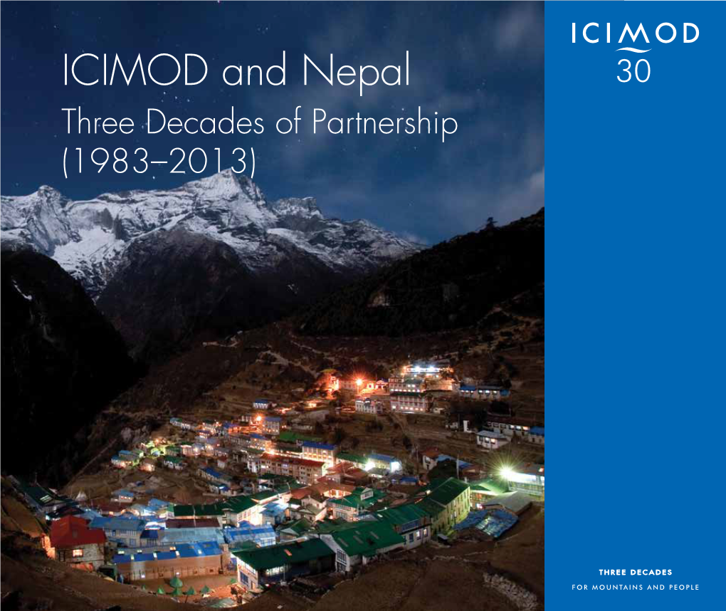 ICIMOD and Nepal 30 Three Decades of Partnership (1983–2013)