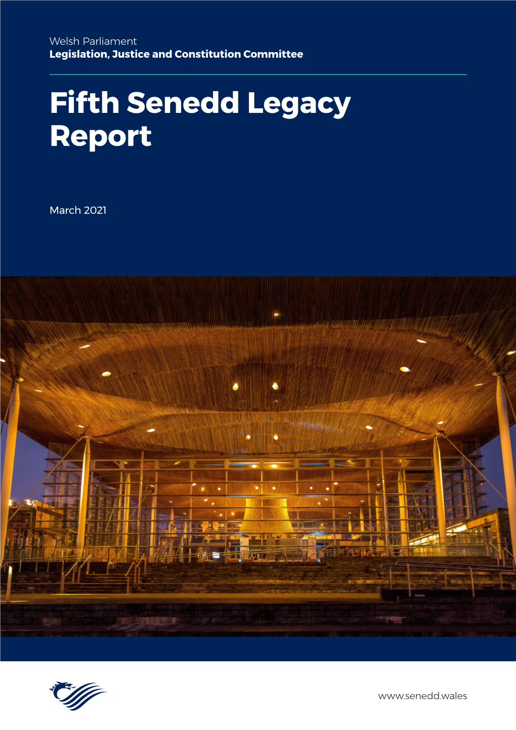 Legislation, Justice and Constitution Committee: Fifth Senedd Legacy