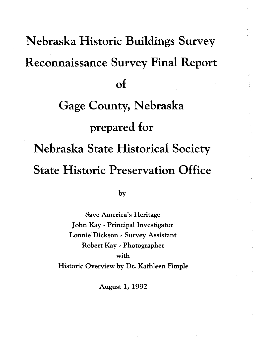 Gage County, Nebraska Prepared for Nebraska State Historical Society State Historic Preservation Office