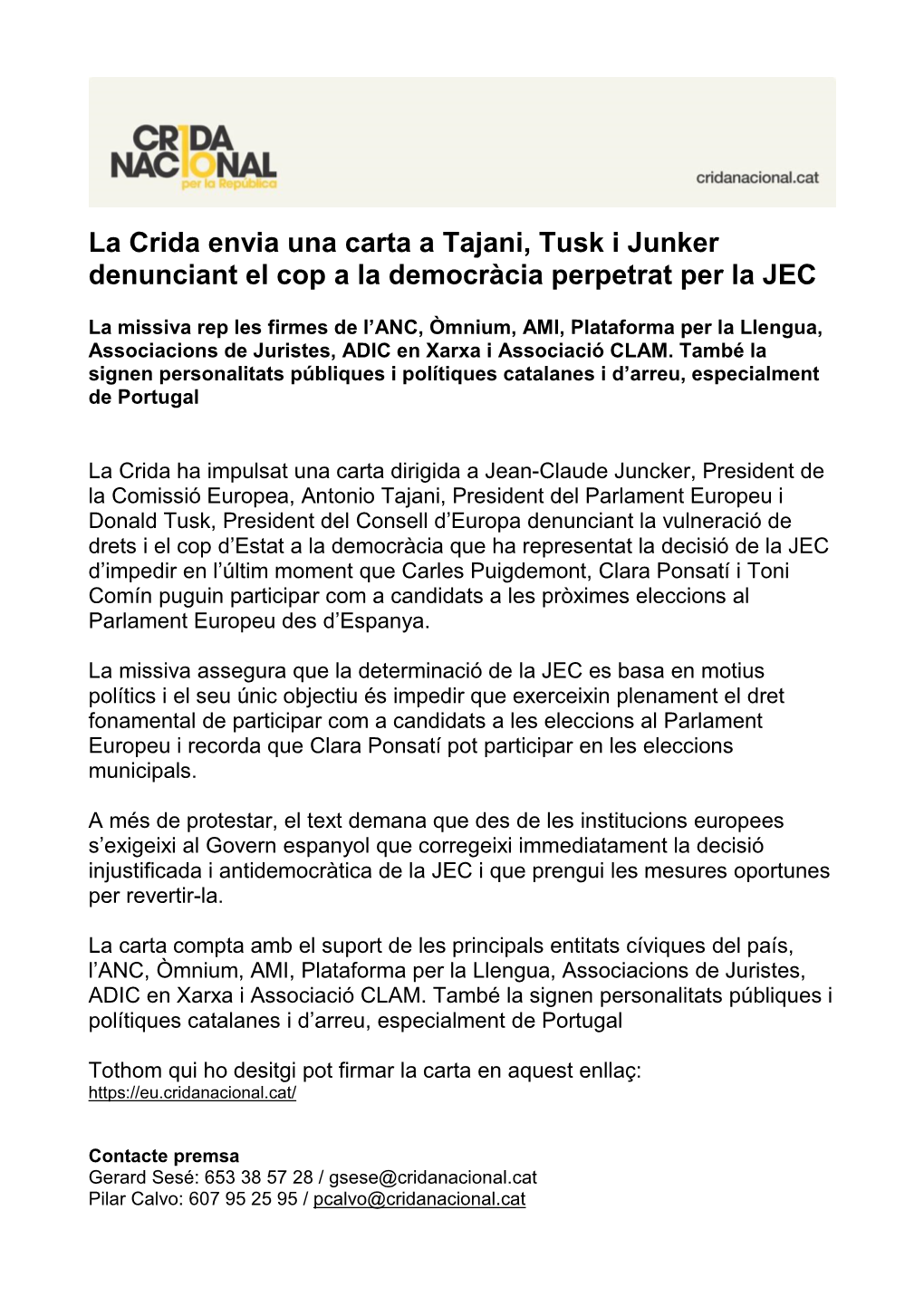 La Crida Envia Una Carta a Tajani, Tusk I Junker Denunciant El Cop a La Democràcia Perpetrat Per La JEC