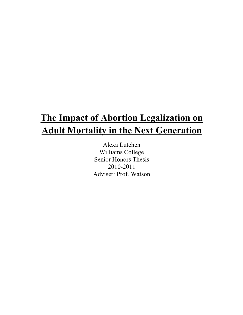 The Impact of Abortion Legalization on Adult Mortality in the Next Generation