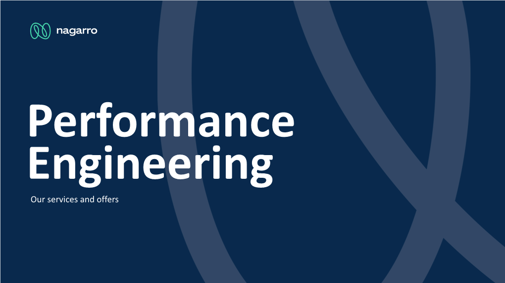 Performance Engineering Our Services and Offers Our Performance Testing Expertise Tech Stack We Cover at Nagarro