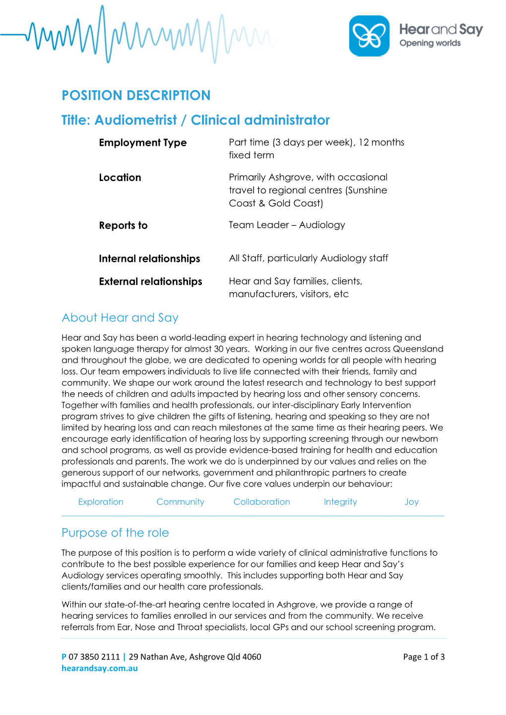 POSITION DESCRIPTION Title: Audiometrist / Clinical Administrator