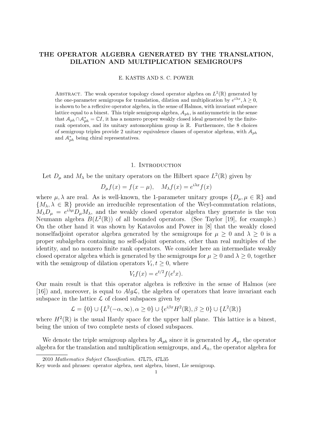 The Operator Algebra Generated by the Translation, Dilation and Multiplication Semigroups
