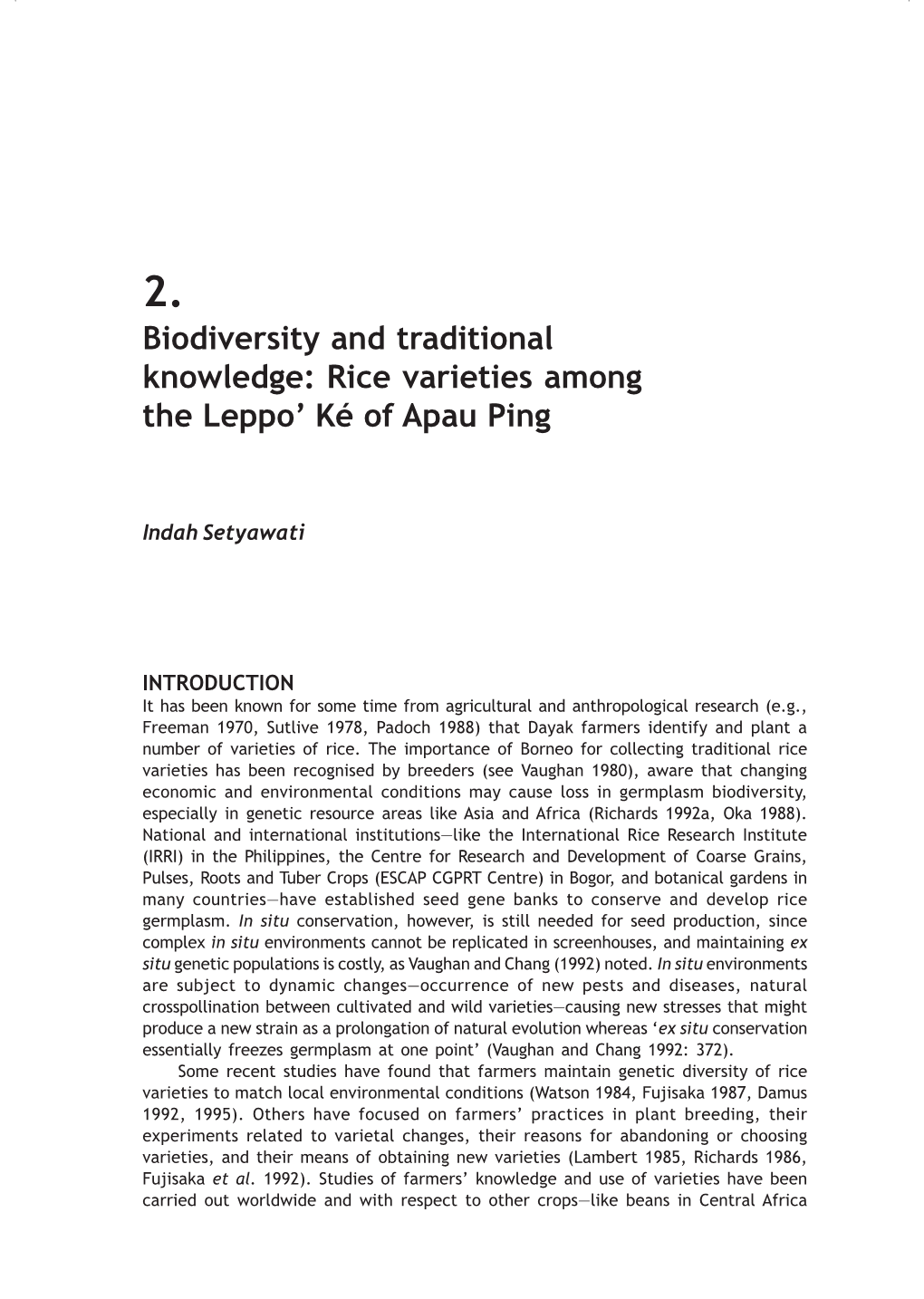 Social Science Research and Conservation Management in the Interior Borneo: Unravelling Past and Present Interactions of People