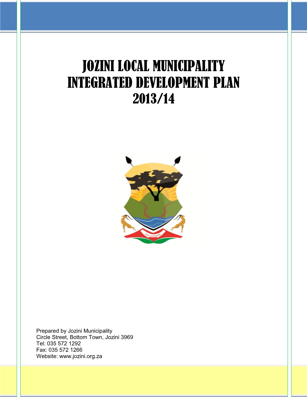 Jozini Local Municipality Integrated Development Plan 2013/14