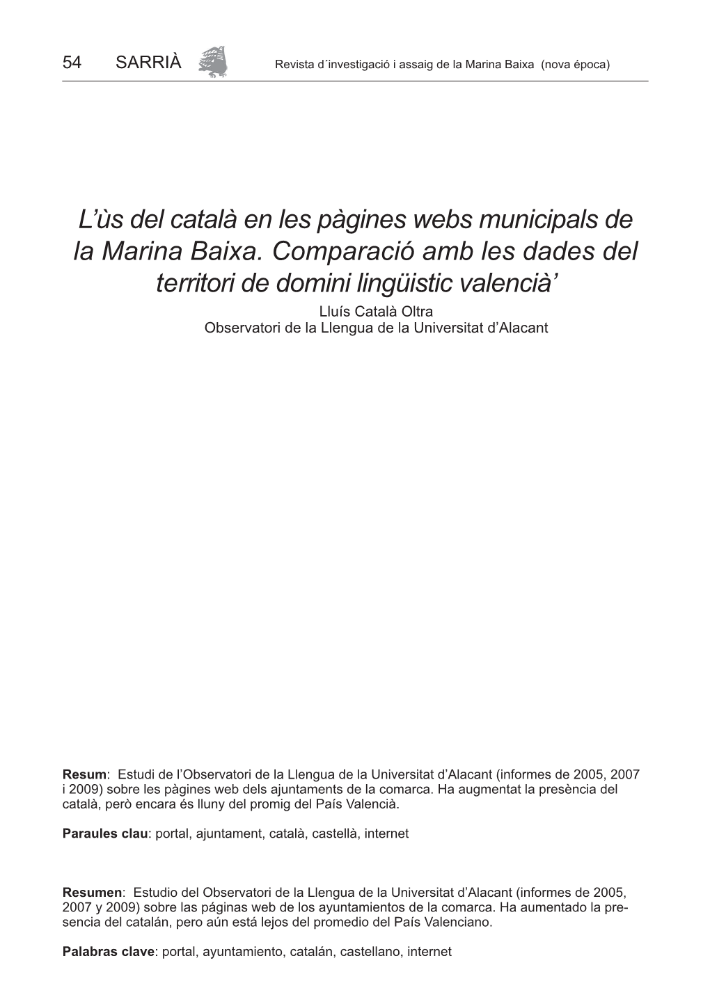L'ùs Del Català En Les Pàgines Webs Municipals De La Marina Baixa. Comparació Amb Les Dades Del Territori De Domini Lingü