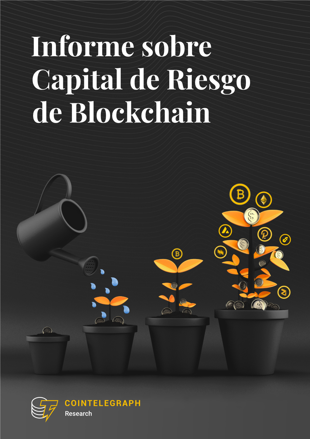 Informe Sobre Capital De Riesgo De Blockchain Socios En La Investigación