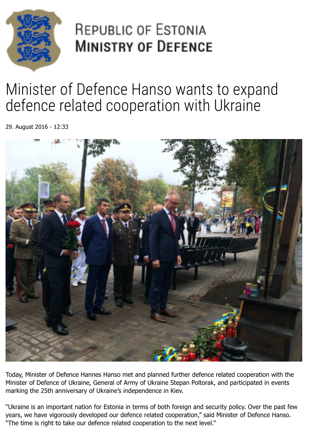 Minister of Defence Hanso Wants to Expand Defence Related Cooperation with Ukraine