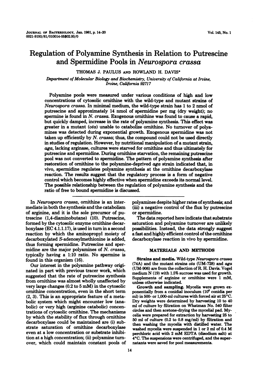 Regulation of Polyamine Synthesis in Relation to Putrescine and Spermidine Pools in Neurospora Crassa THOMAS J