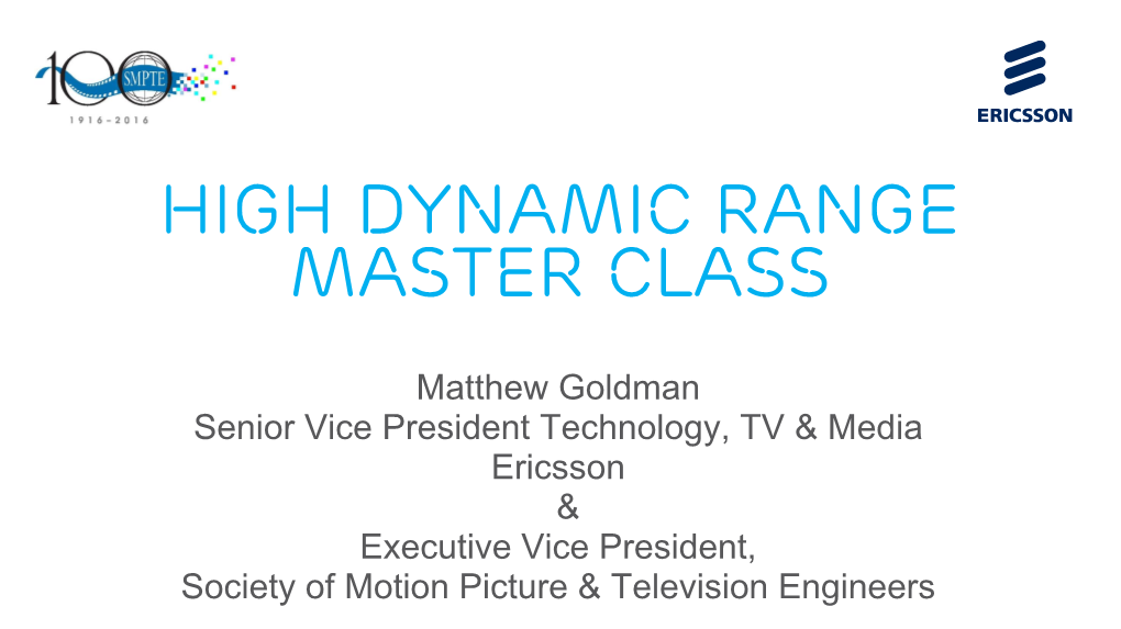 High Dynamic Range Master Class