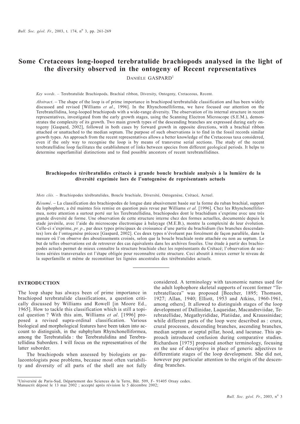 Some Cretaceous Long-Looped Terebratulide Brachiopods Analysed in the Light of the Diversity Observed in the Ontogeny of Recent Representatives DANIÈLE GASPARD1