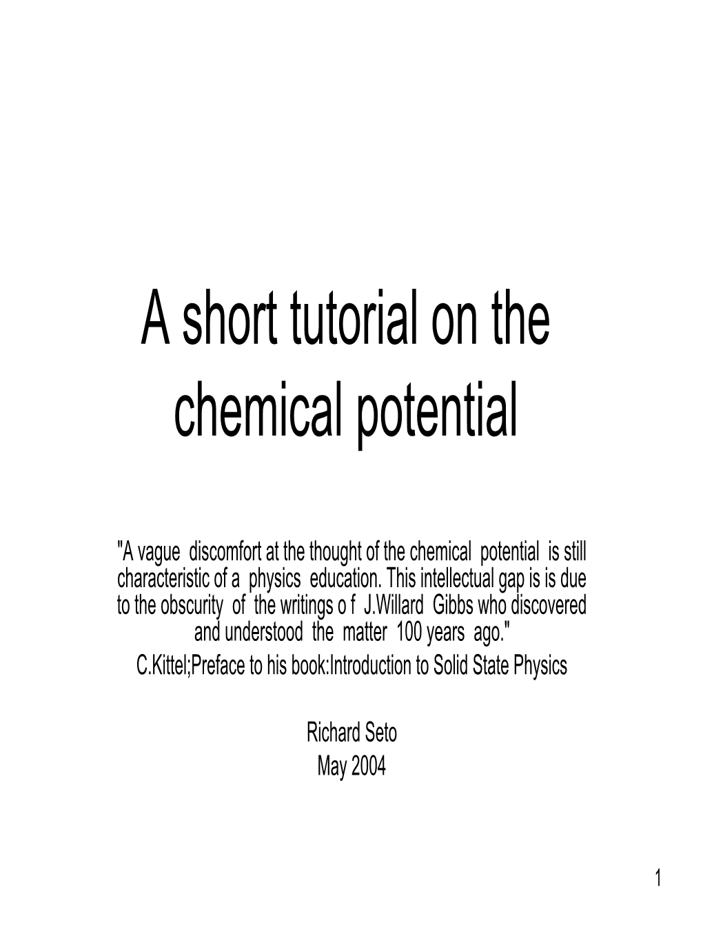 A Short Tutorial on the Chemical Potential