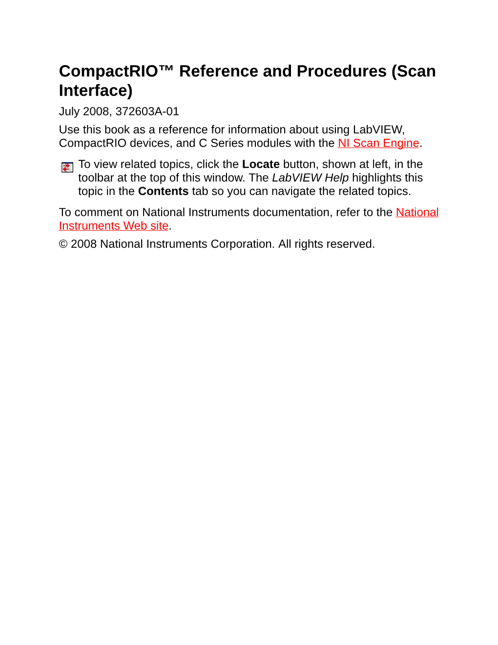 Compactrio (Scan Interface) Use This Book As a Reference for Information About Using Labview with Compactrio Devices