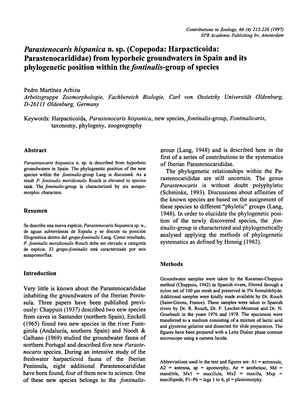 (Copepoda: Harpacticoida: Parastenocarididae) from Hyporheic Groundwaters in Spain and Phylogenetic Position