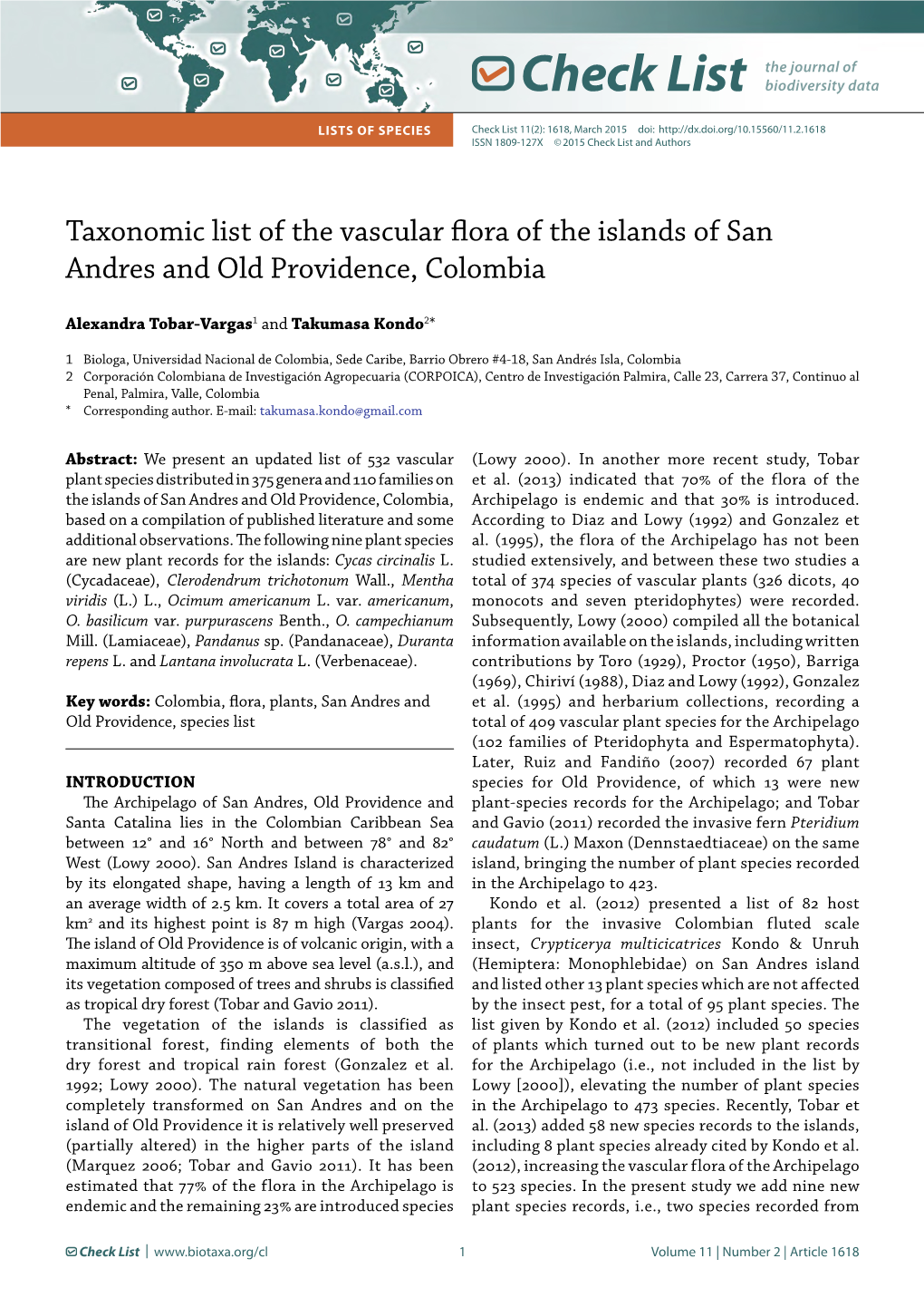 Check List LISTS of SPECIES Check List 11(2): 1618, March 2015 Doi: ISSN 1809-127X © 2015 Check List and Authors