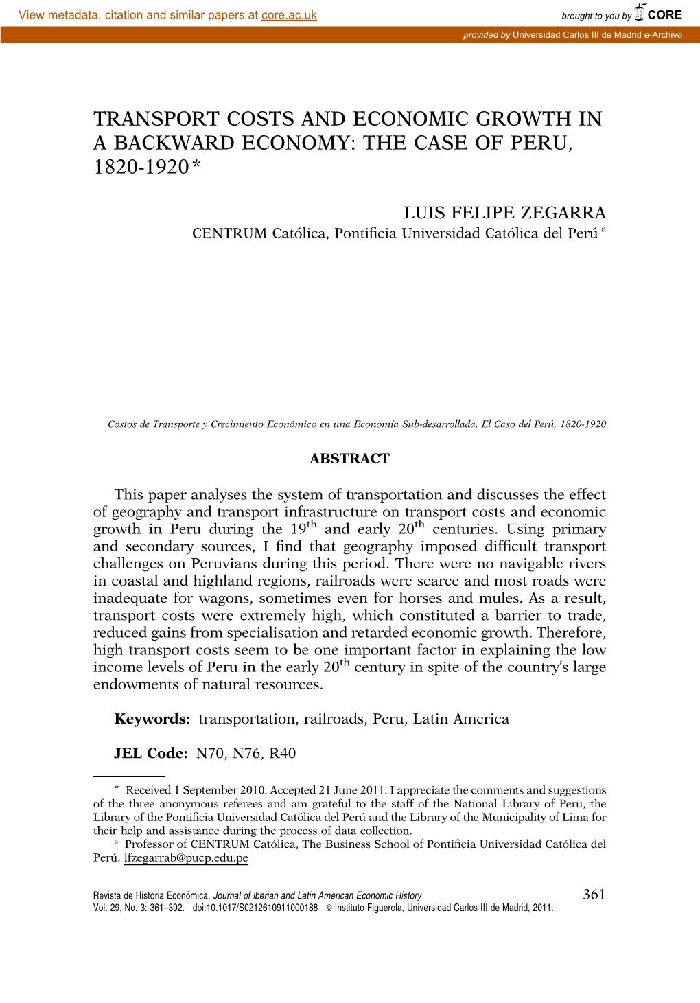 Transport Costs and Economic Growth in a Backward Economy: the Case of Peru, 1820-1920*