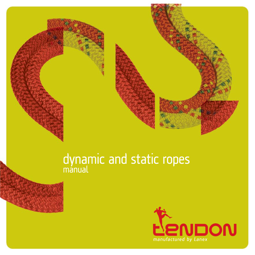 Dynamic and Static Ropes Manual Content