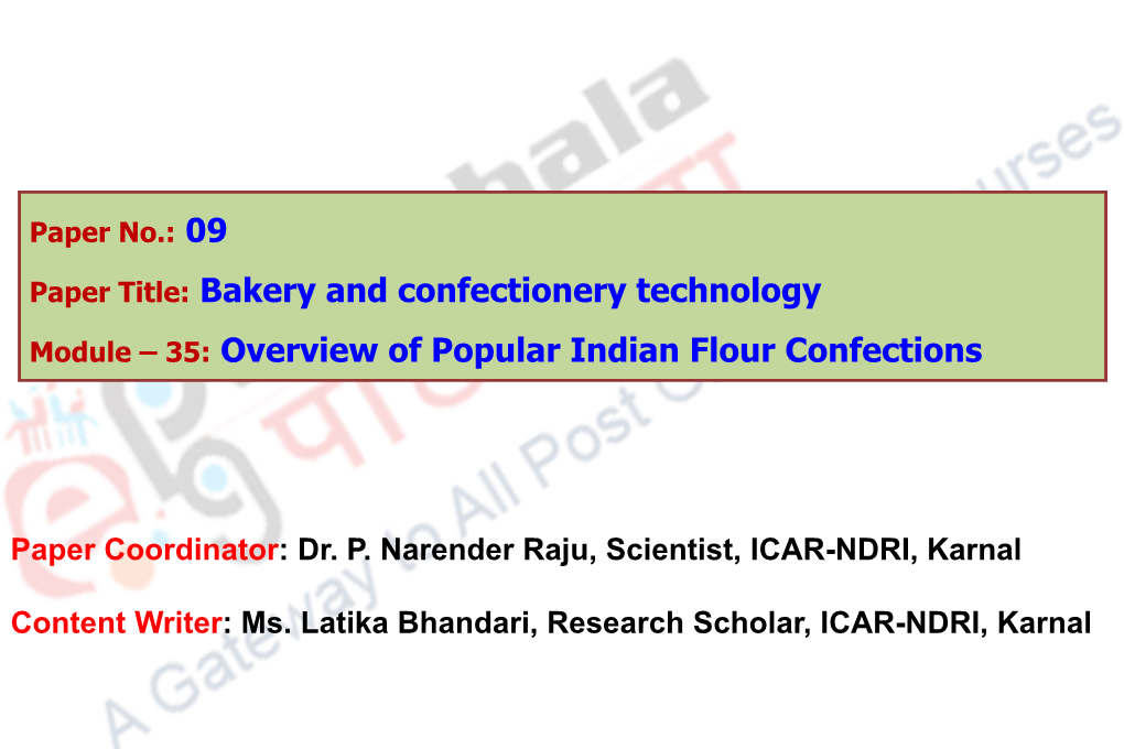 Bakery and Confectionery Technology Overview of Popular Indian Flour