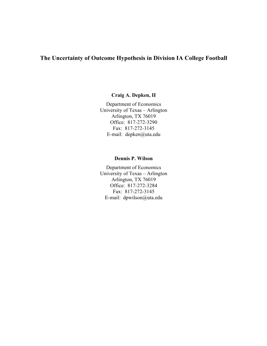 The Uncertainty of Outcome Hypothesis in Division IA College Football