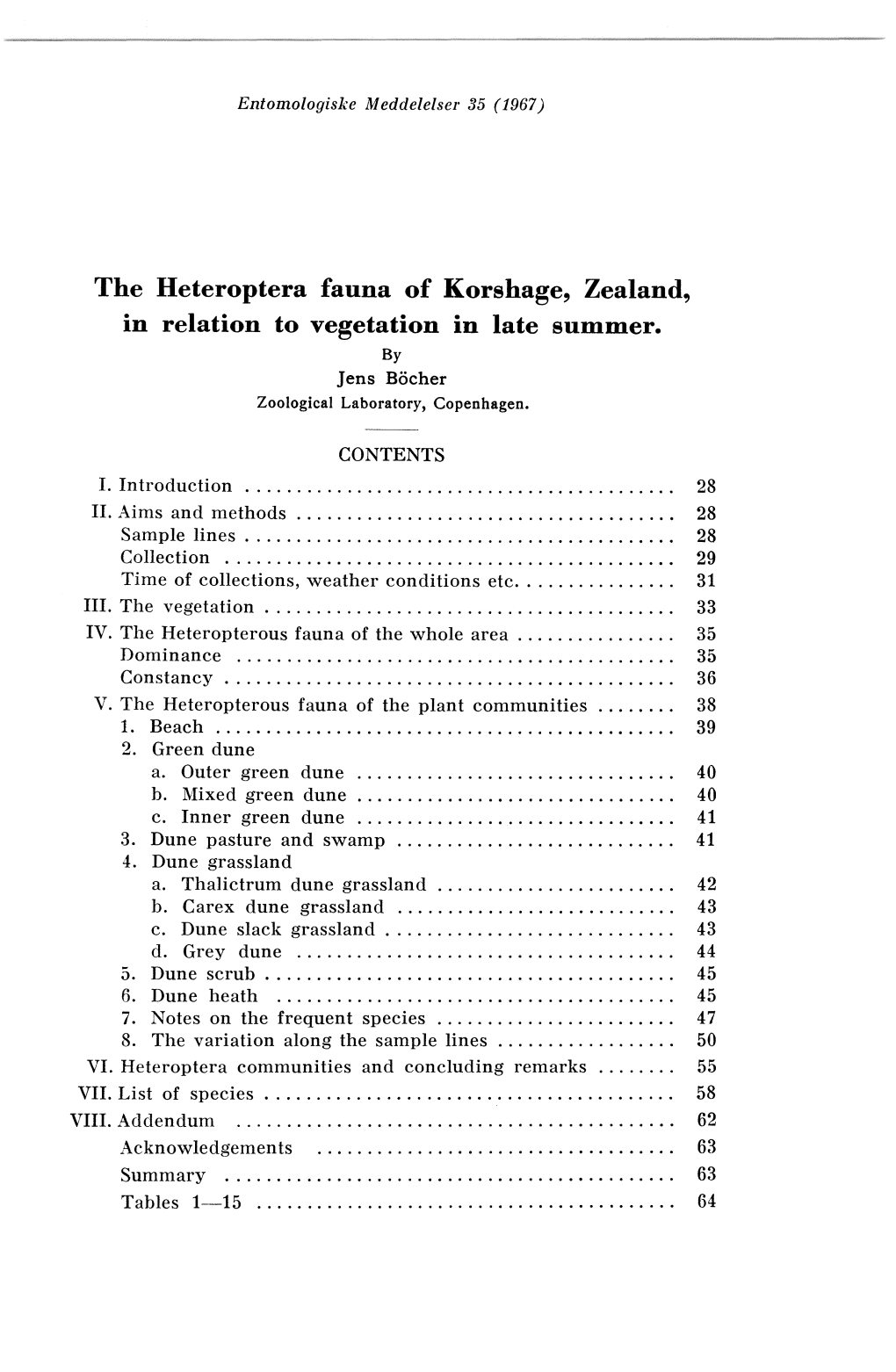 The Heteroptera Fauna of Korshage, Zealand, in Relation to Vegetation in Late Summer