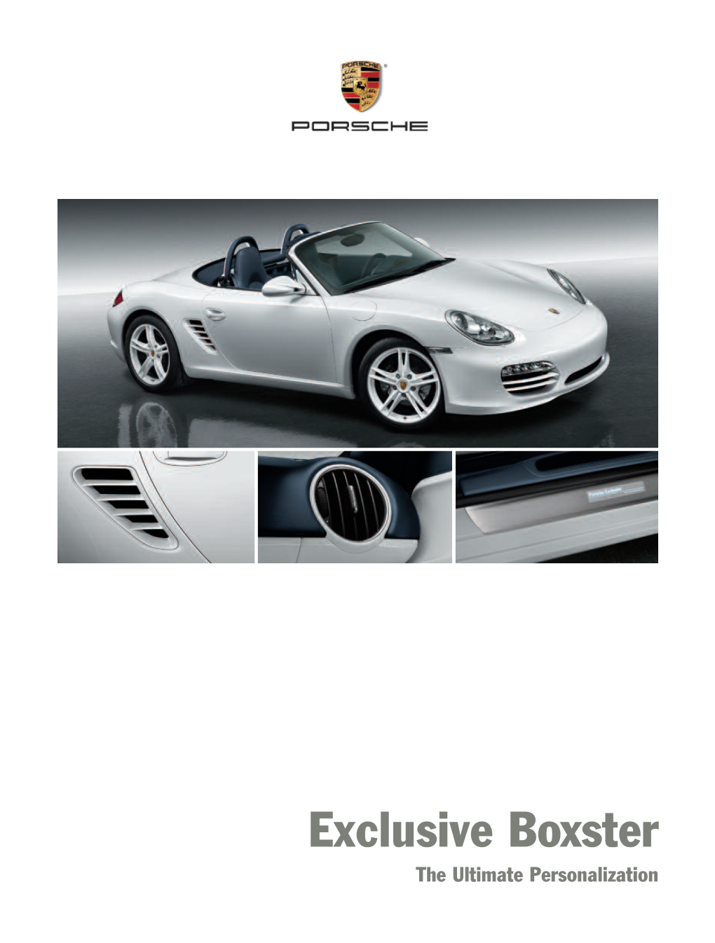 Exclusive Boxster the Ultimate Personalization Contents