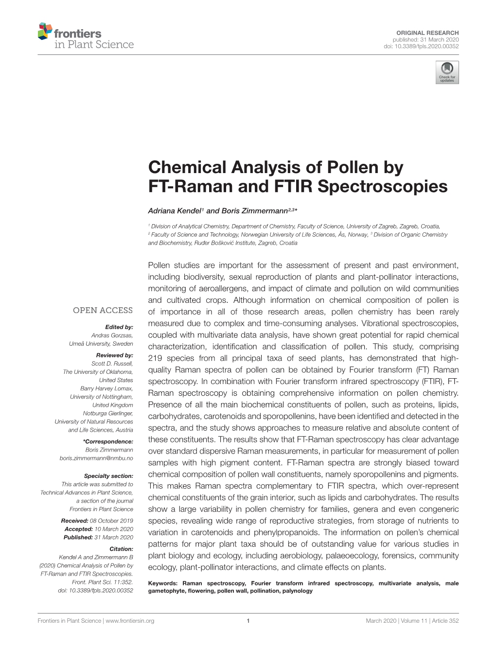 Chemical Analysis of Pollen by FT-Raman and FTIR Spectroscopies