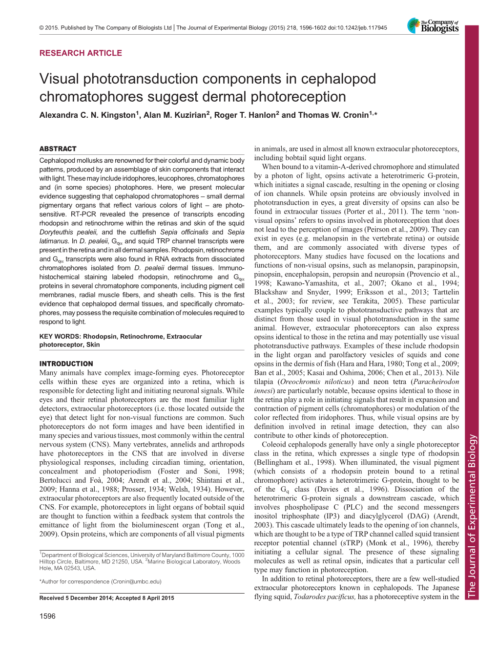 Visual Phototransduction Components in Cephalopod Chromatophores Suggest Dermal Photoreception Alexandra C