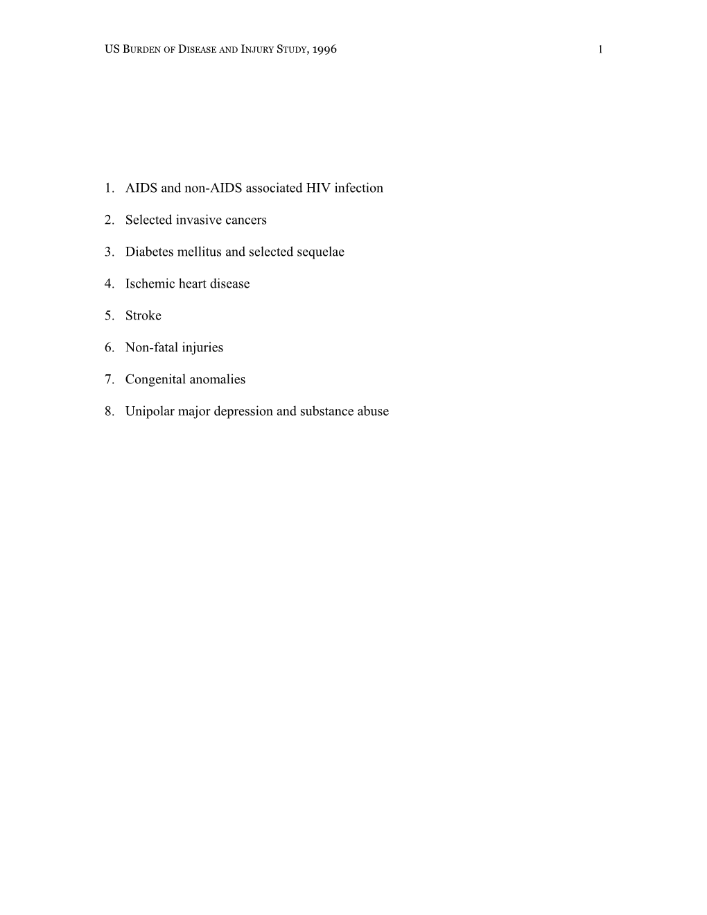 US Burden of Disease and Injury Study, 1996