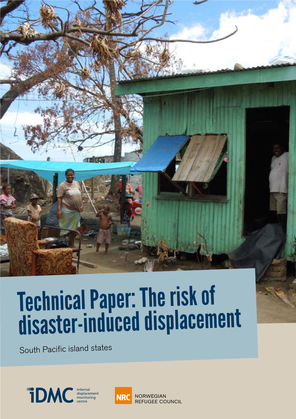 Technical Paper: the Risk of Disaster-Induced Displacement South Pacific Island States