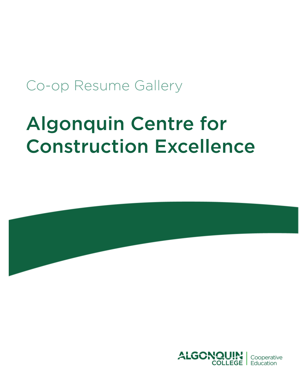 Algonquin Centre for Construction Excellence 2