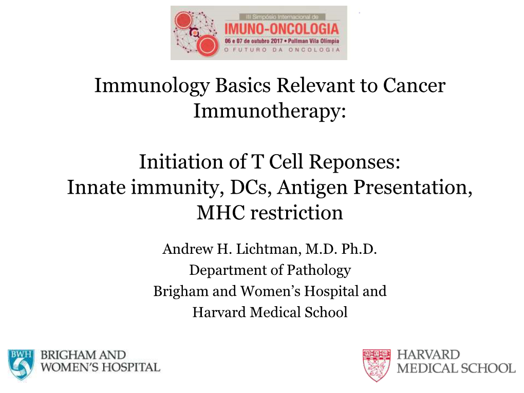 Innate Immunity, Dcs, Antigen Presentation, MHC Restriction