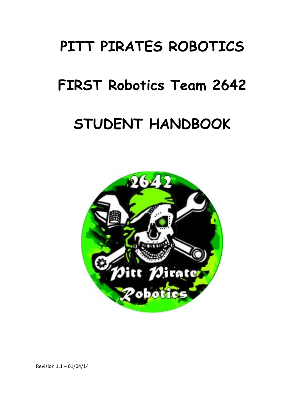 PITT PIRATES ROBOTICS FIRST Robotics Team 2642 STUDENT HANDBOOK