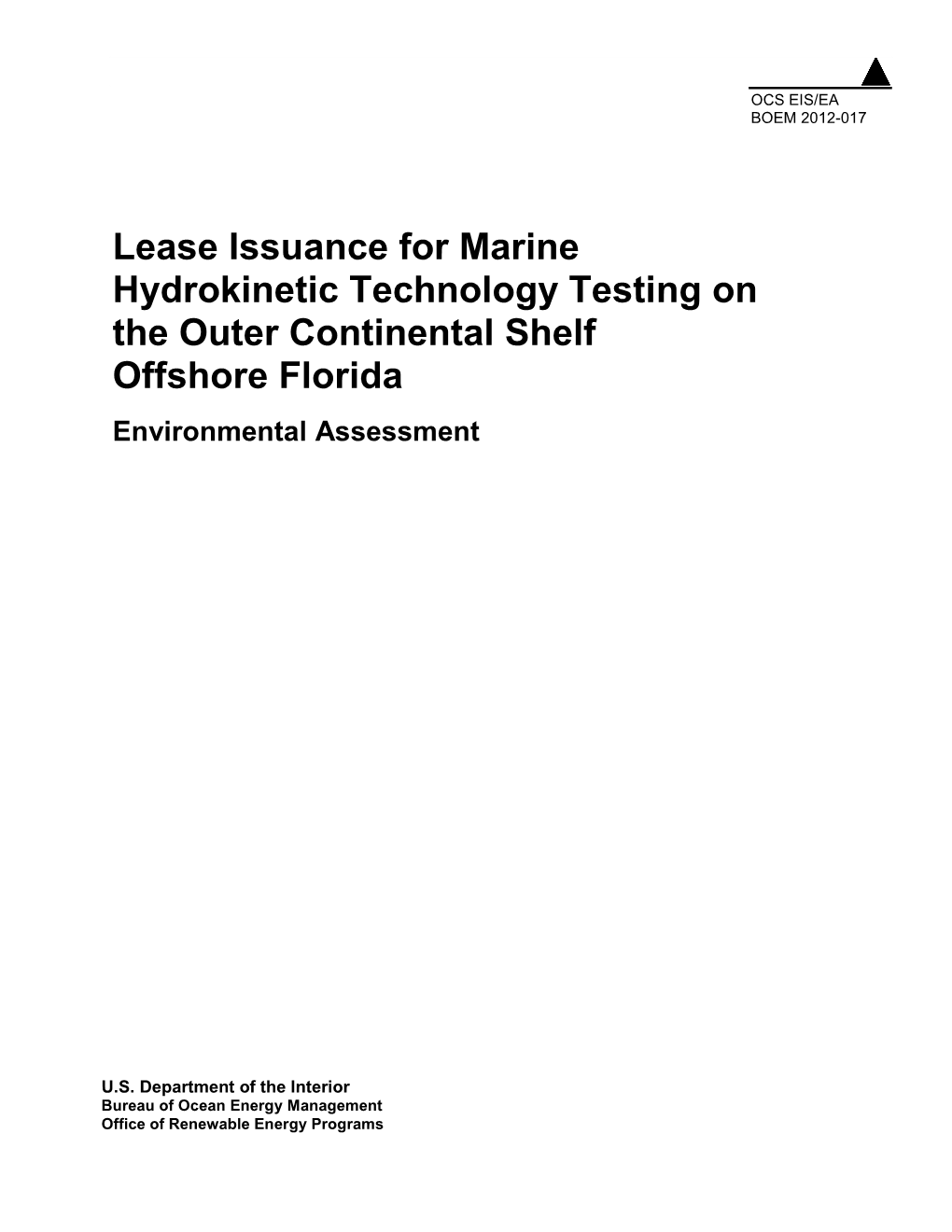 Lease Issuance for Marine Hydrokinetic Technology Testing on the Outer Continental Shelf Offshore Florida Environmental Assessment