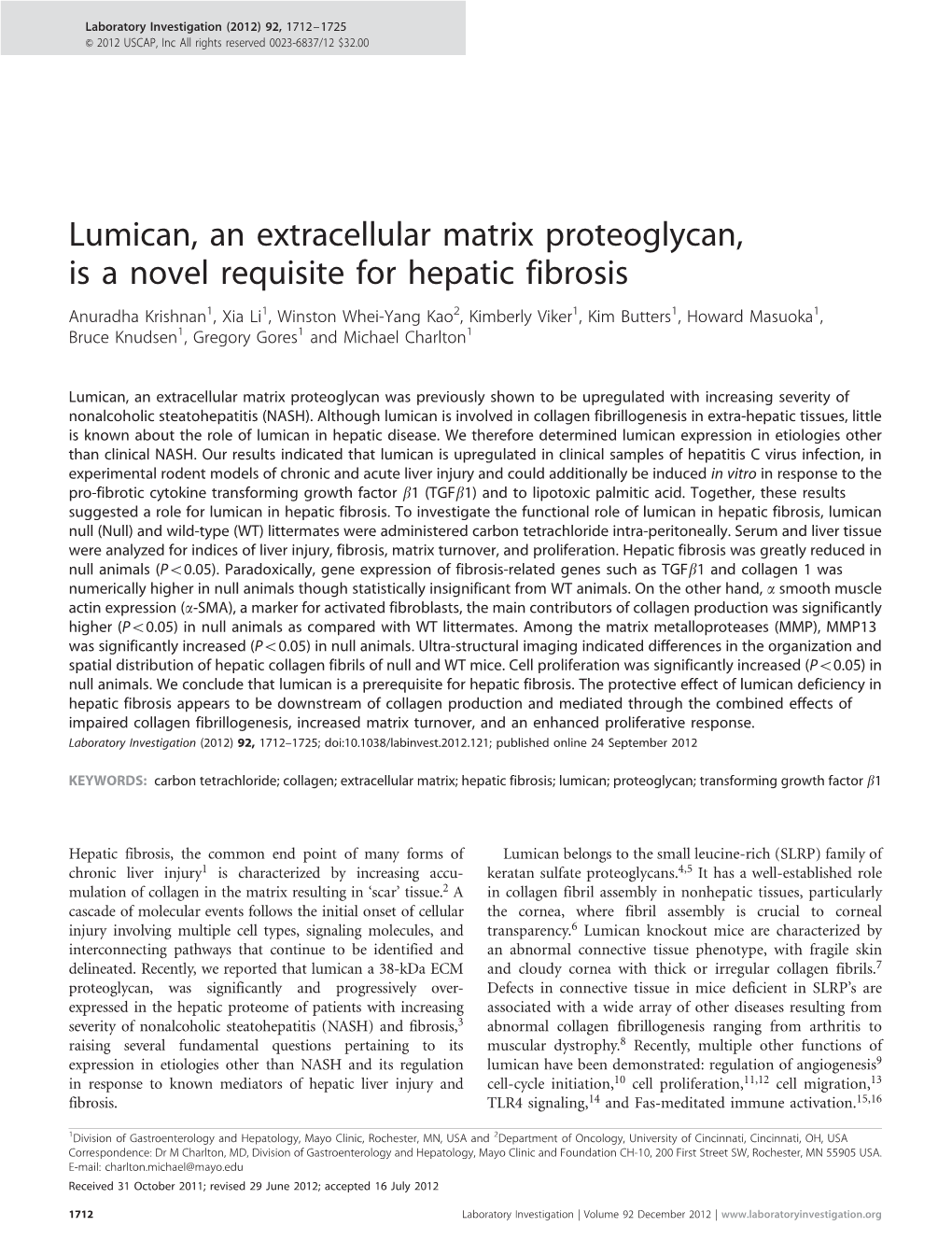 Lumican, an Extracellular Matrix Proteoglycan, Is a Novel Requisite