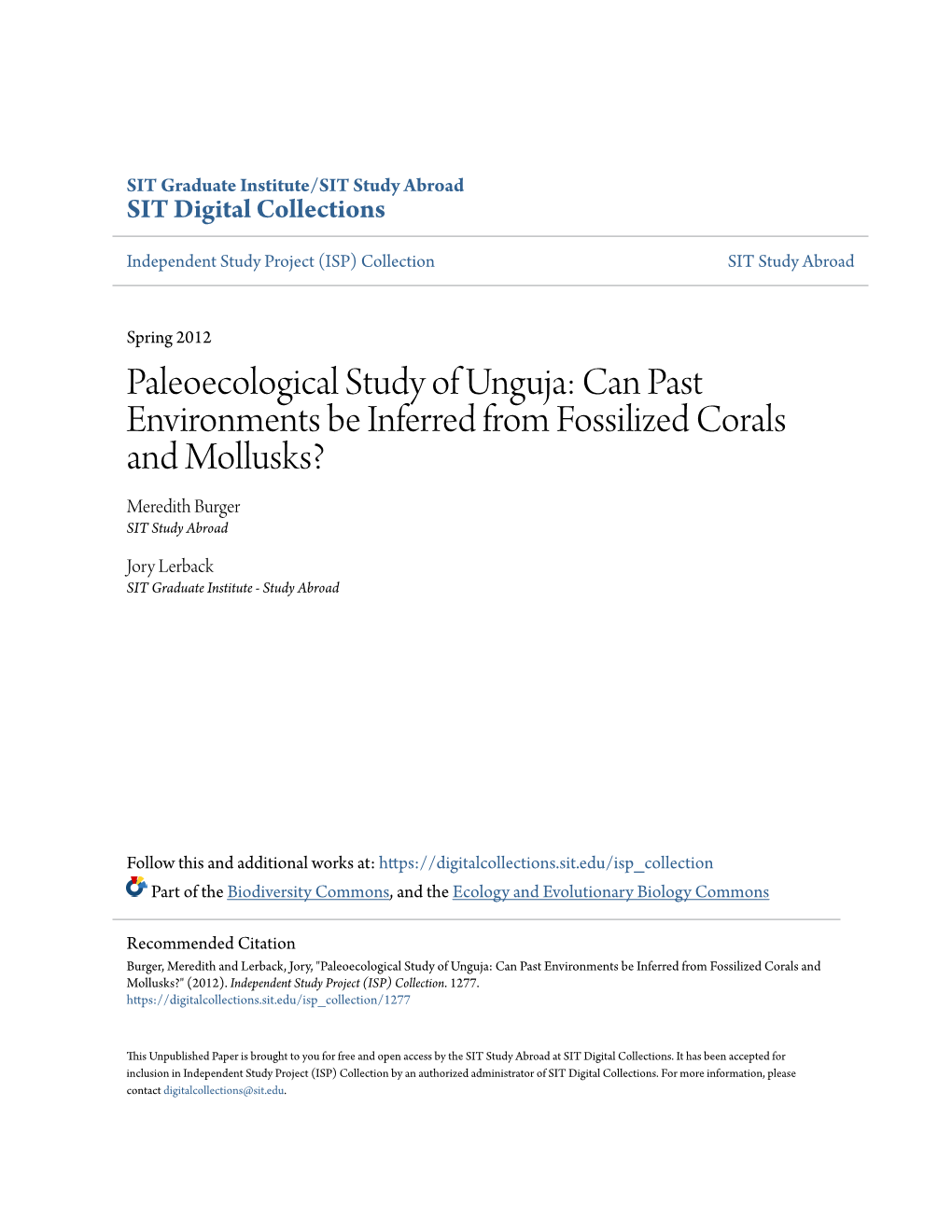 Paleoecological Study of Unguja: Can Past Environments Be Inferred from Fossilized Corals and Mollusks? Meredith Burger SIT Study Abroad