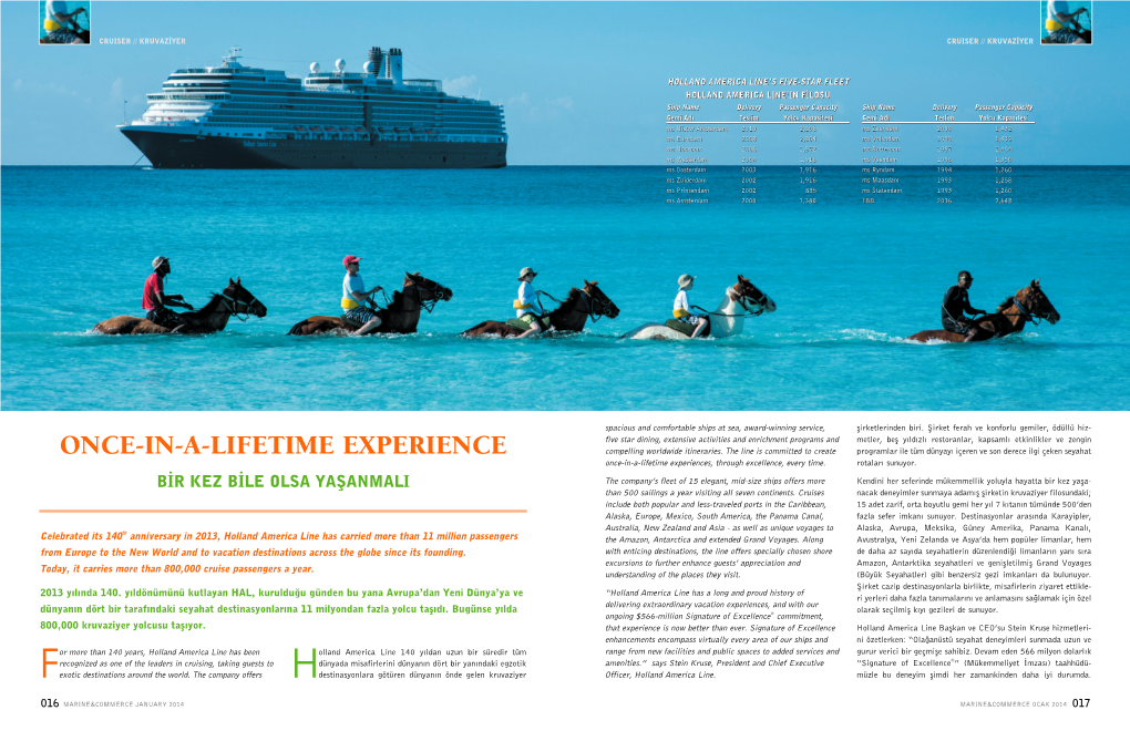 ONCE-IN-A-LIFETIME EXPERIENCE Compelling Worldwide Itineraries
