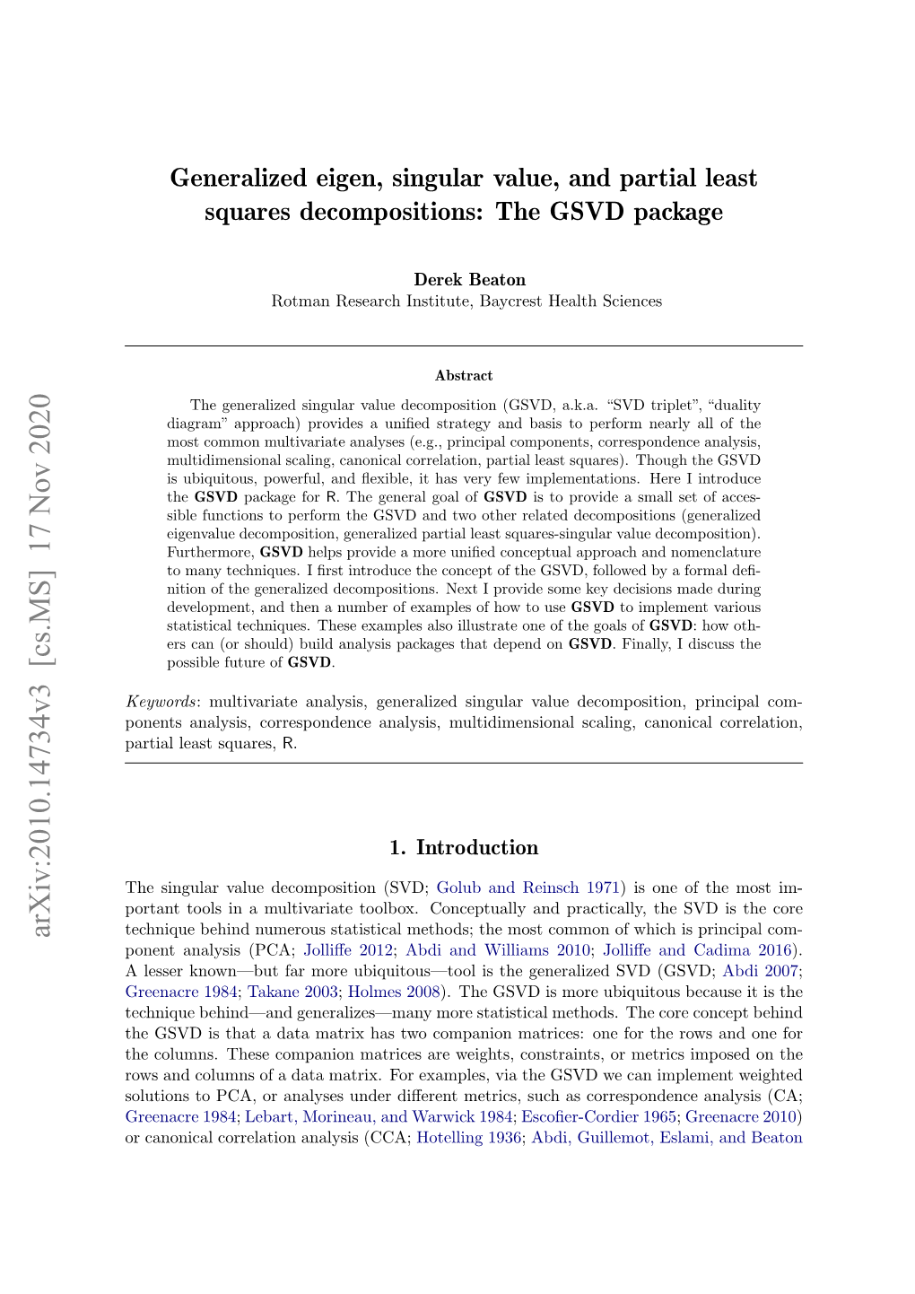 Generalized Eigen, Singular Value, and Partial Least Squares Decompositions: the GSVD Package