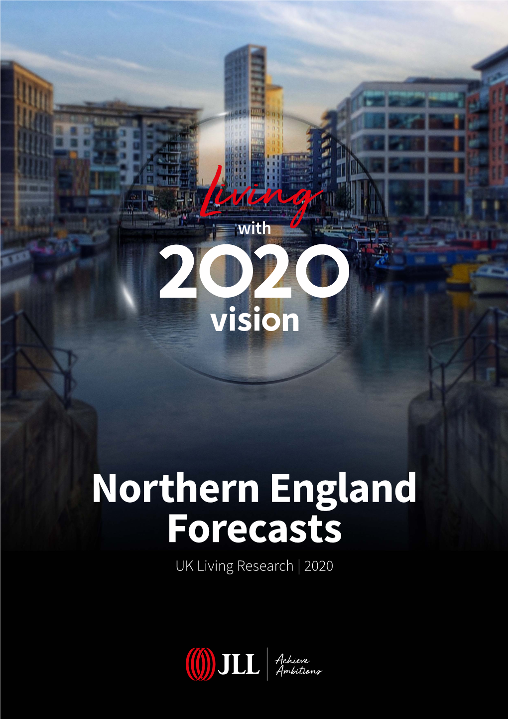 JLL Regional Forecasts Northern England 2020