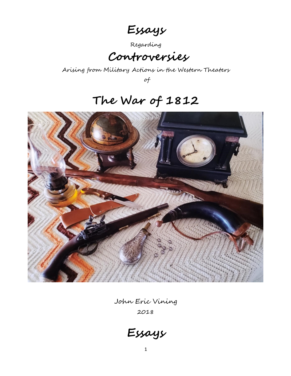 Essays Controversies the War of 1812 Essays